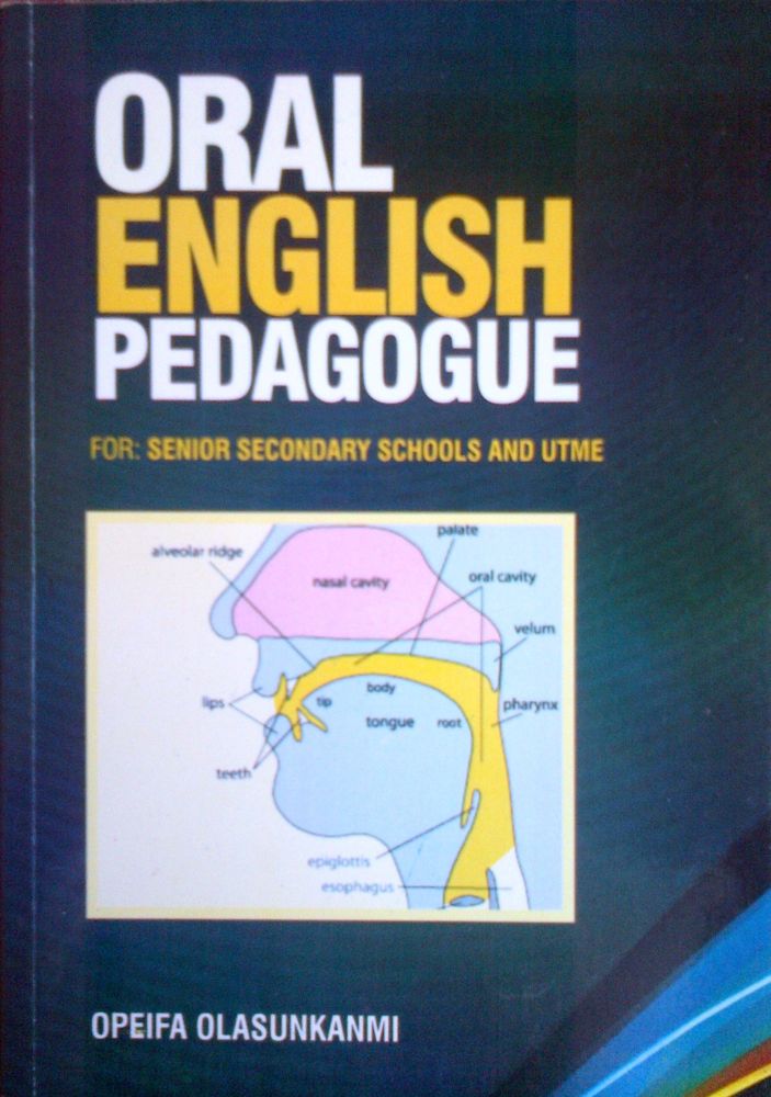 Oral English Pedagogue for SSCE, UTME and Post UTME Candidates